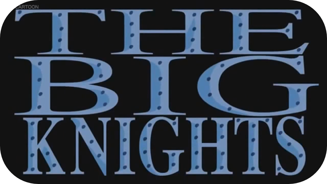 The Big Knights